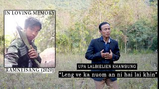 Upa Lalbieklien Khawbung - Leng ve ka nuom an ni hai lai khin (Hla Thar 2021) Unofficial | HLN GOLD