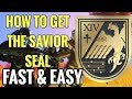 Destiny 2-How To Get The Savior Seal-!Fast And Easy!