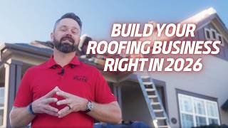 Starting A Roofing Business in 2026?