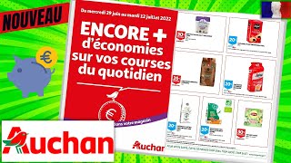 catalogue AUCHAN du 29 juin au 12 juillet 2022 😍 Arrivage - FRANCE