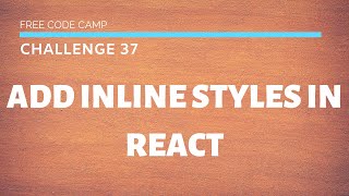 Free Code Camp - Add Inline Styles In React - SOLUTION !!!
