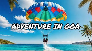 Thrilling Water Activities in South Goa | Ultimate Adventure Vlog