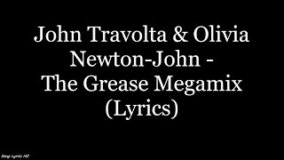 John Travolta & Olivia Newton John - The Grease Megamix (Lyrics HD)