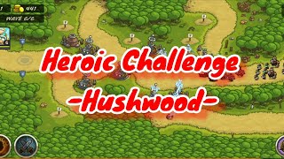 Kingdom Rush ( Hushwood ) | Heroic Challenge - Tesla x104 only | Mx59