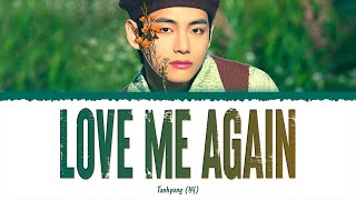 V (뷔) - Love Me Again (1 HOUR LOOP) Lyrics | 1시간 가사