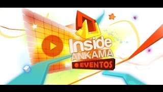 Inside Ankama: Edición Especial Eventos HispaÑia