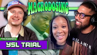 The YSL Case and Hip-Hop’s Legal Battle (ft. @ImNotALawyerBut) | Macrodosing - Oct 24, 2024