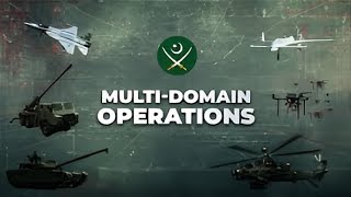 Multi-Domain Warfare: How Pakistan’s Armed Forces Are Shaping the Future Battlefield