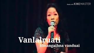 Vanlalruati - Hmangaihna vanduai