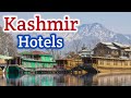 kashmir hotels top 5 best budget hotel near dal lake best hotels in srinagar letsgototravel