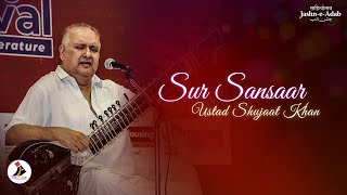 Sur Sansaar with Sitar Maestro Ustad Shujaat Khan | Jashn-e-Adab 9th Poetry Festival 2020