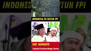 HABIB RIZIEQ, INDONESIA GK BUTUH FPI #gusmuwafiq #habibrizieq #habibbahar