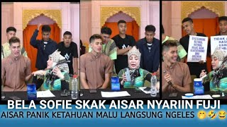 MIMI BELA SOPHIE BONGKAR SEMUA PERASAAN AISAR KE FUJI TERKEJUT AISAR MALU SAMPAI BEGINI 😁🤣😂