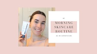 MORNING SKINCARE ROUTINE AS AN ESTHETICIAN ft. DERMALOGICA