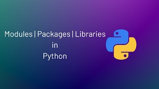 Modules, Packages & Libraries in Python - Urdu/Hindi