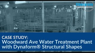 Woodward Ave Water Treatment Plant with Dynaform® Structural Shapes