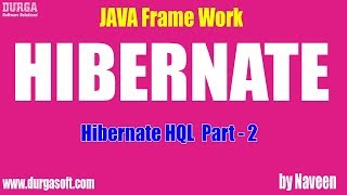 Hibernate tutorial | Hibernate HQL Part - 2 by Naveen