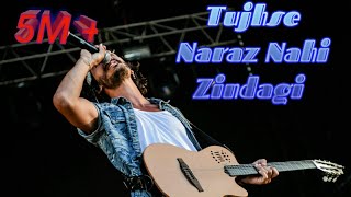 #Tujhse Naraz Nahi Zindagi #love |Full HD Hindi song