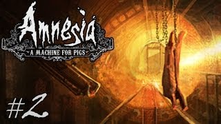 Amnesia: A Machine For Pigs | Part 2 | THE DARK DESCENT