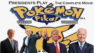 Presidents Play Pokemon Yellow - The Complete Movie