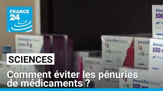 Pénurie de médicaments : comment contraindre les labos à respecter les stocks de sécurité ?