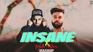 Insane X Peli Waar - (Mashup) AP Dhillon & Imran Khan