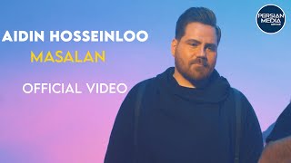 Aidin Hosseinloo - Masalan I Official Video ( آیدین حسینلو - مثلا  )