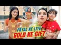 Payal Ke Liye Gold Ke Gift