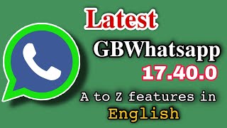 latest gbwhatsapp 17.40.0 in english