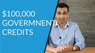 How the $100,000 Government Credits Will Work