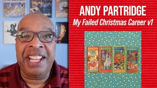 STILL GOT IT: Andy Partridge of XTC — My Failed Christmas Career: Vol 1