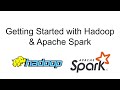 Getting Started with Hadoop & Apache Spark (8/9) - Running SQL Queries in Spark