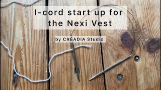 NEXI Vest - opsamling af masker på I-cord // How to pick up stitches from an I-cord