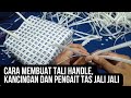 how to make ropes/handles, buttons and hooks for jali jali bags for beginners #tasanyamanplastic