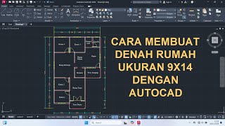 Cara Membuat Denah Rumah Ukuran 9x14 Dengan AutoCAD