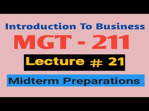 MGT 211 Short Lecture 21 || Midterm Preparations - YouTube