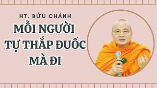 Đừng trông chờ vào ông thầy hay trụ trì nào | Hòa thượng Thích Bửu Chánh