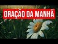 ORAÇÃO DA MANHÃ COM DINIZ VIEIRA