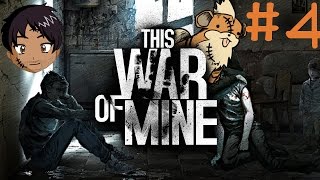 Mabi Vs This War Of Mine - Episode 4 - (Them Eats)