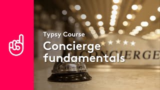 Concierge Fundamentals with James Ridenour