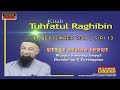 Siri 13 Pengajian Kitab Tuhfatul Raghibin - Ustaz Azhar Idrus