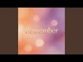Remember