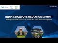 India-Singapore Mediation Summit 2021