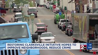 Restoring Clarksville initiative hopes to improve neighborhoods, reduce crime