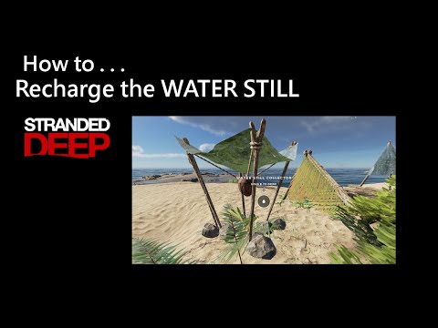 007 Stranded Deep: How to Recharge the WATER STILL using Palm Fronds