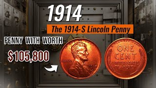 Why the 1914 S Lincoln Penny Could Be Worth $105,800