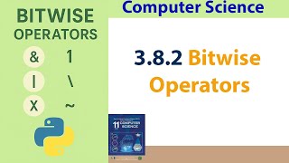 Bitwise Operators in Python | Class 11 Computer Science | Chapter 3 FBISE 2025