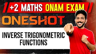 Plus Two Maths Onam Exam | Chapter 2 | Inverse Trigonometric Functions| Oneshot | ExamWinner +2