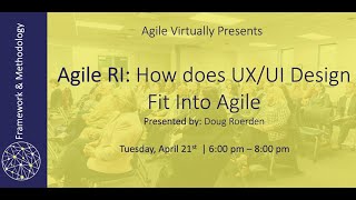 Agile RI  How does UX UI Design Fit Into Agile