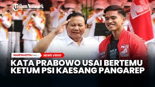 Bacapres Prabowo Subianto Mengakui Ada Kesamaan Visi dan Misi dengan Ketua Umum PSI Kaesang Pangarep